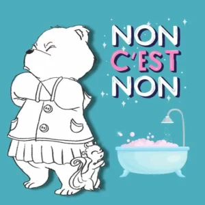 Kanda l'ours ne veut pas prendre son bain c'est non il n'est pas d'accord